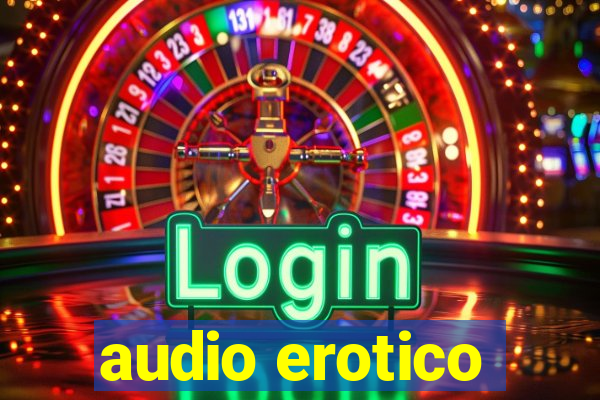 audio erotico